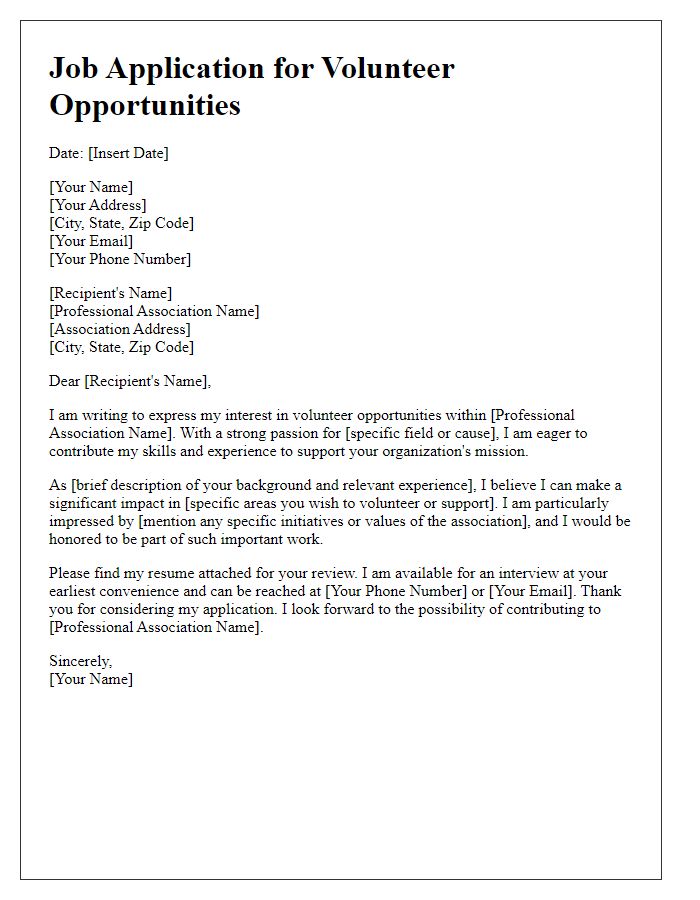 Letter template of job application for volunteer opportunities within a professional association.