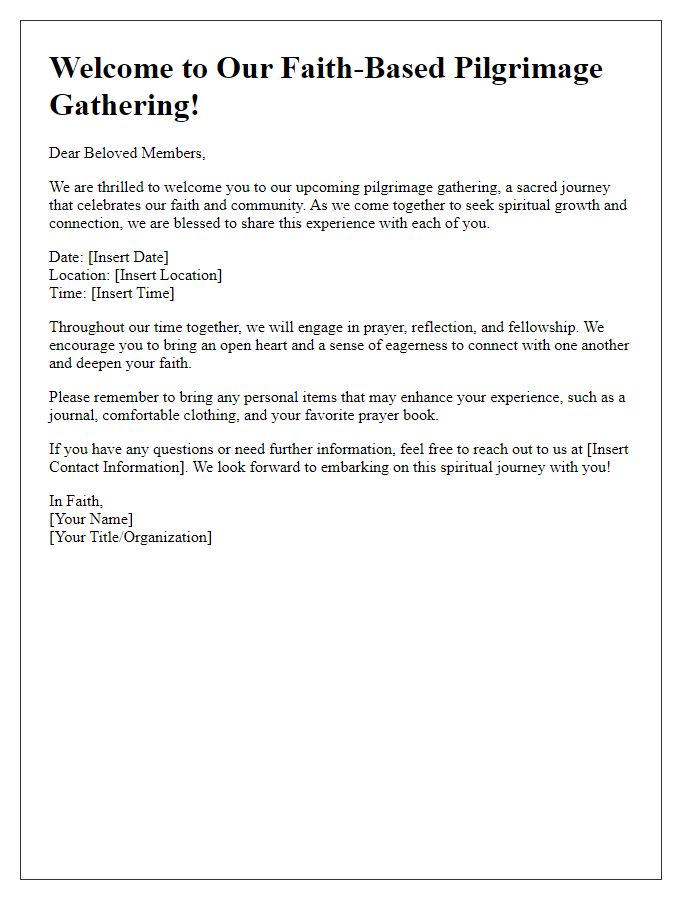 Letter template of welcoming members to a faith-based pilgrimage gathering.