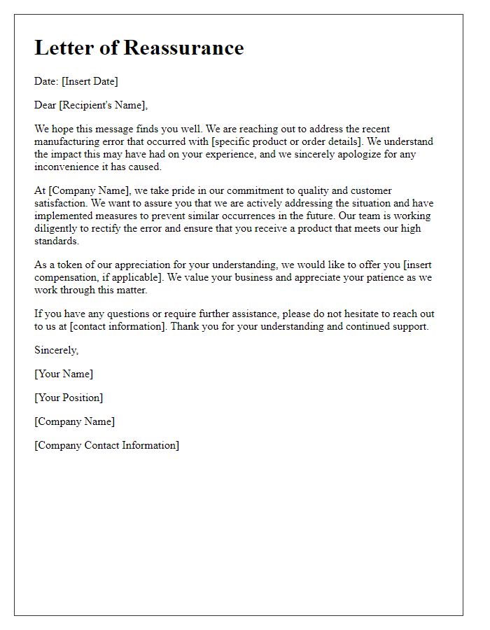 Letter template of reassurance after manufacturing blunder