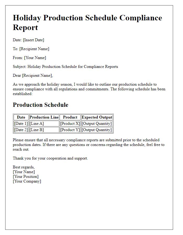 Letter template of holiday production schedule for compliance reports