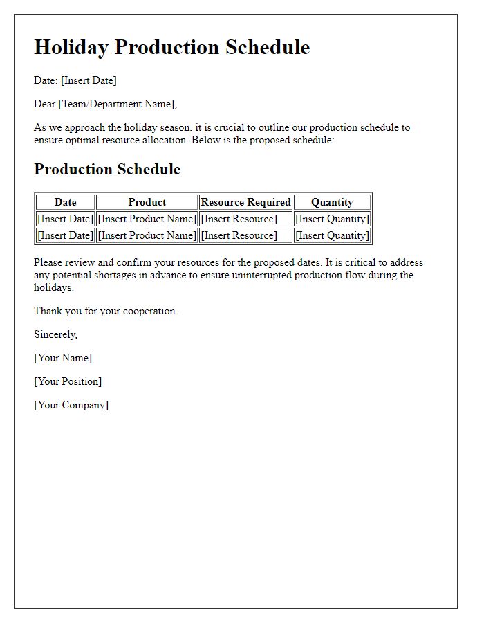 Letter template of holiday production schedule for resource allocation