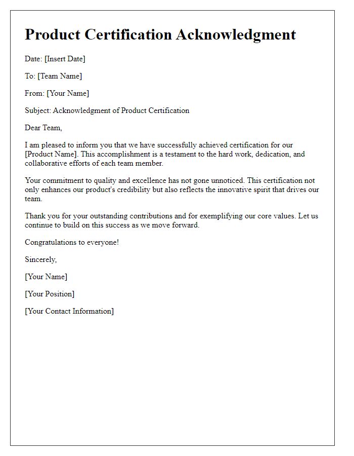 Letter template of product certification acknowledgment for team recognition.