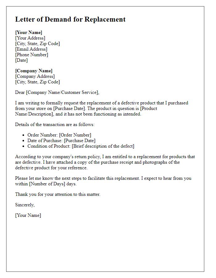 Letter template of demand for replacement of defective product.