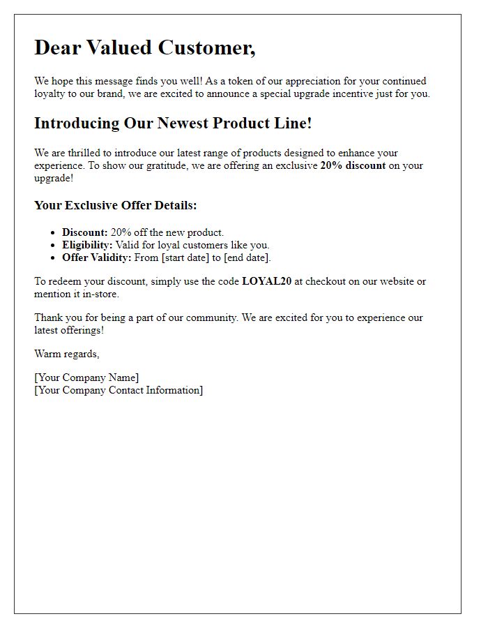 Letter template of product upgrade incentives for loyal customers