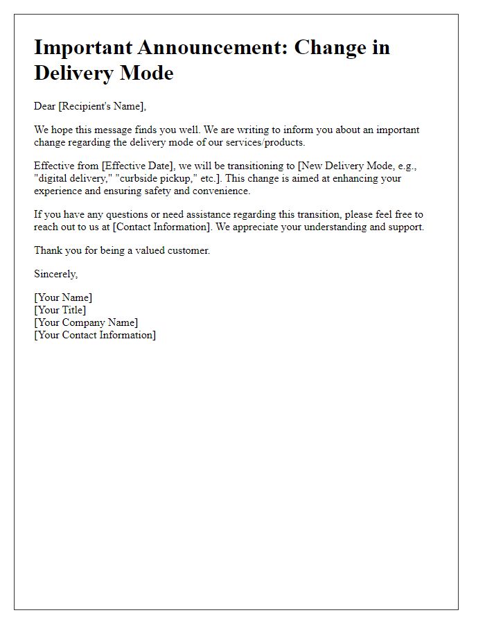 Letter template of delivery mode change announcement