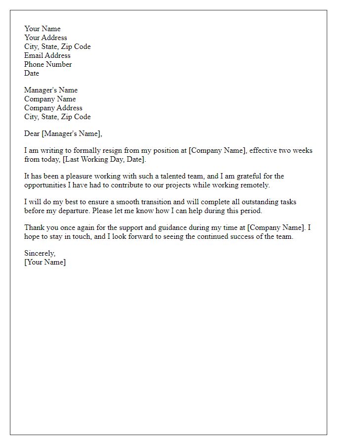 Letter template of resignation with two weeks notice for a remote position.