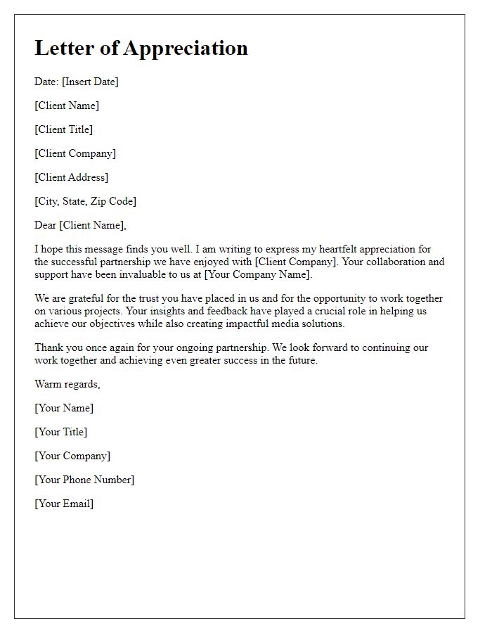 Letter template of appreciation for media client partnership.