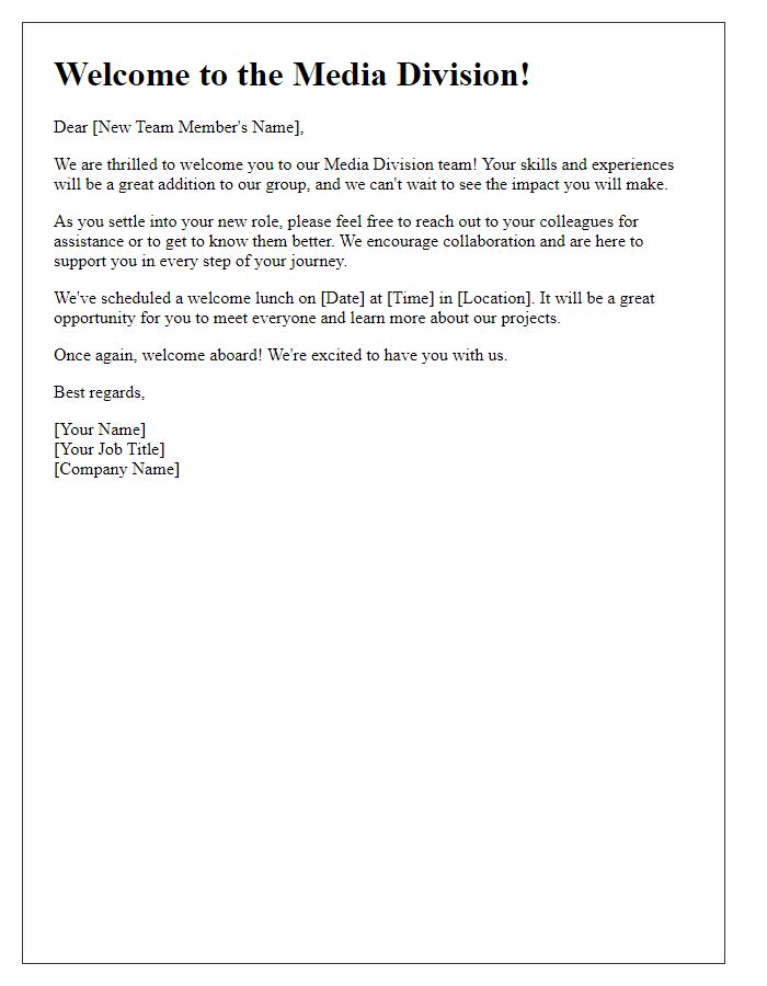 Letter template of welcoming new team member in the media division.