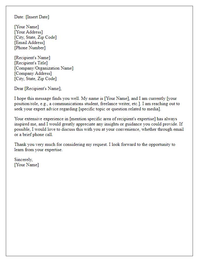 Letter template of a request for advice from a media professional.