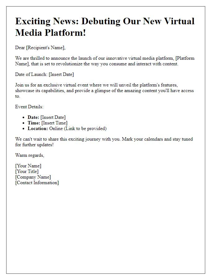 Letter template of virtual media platform debut