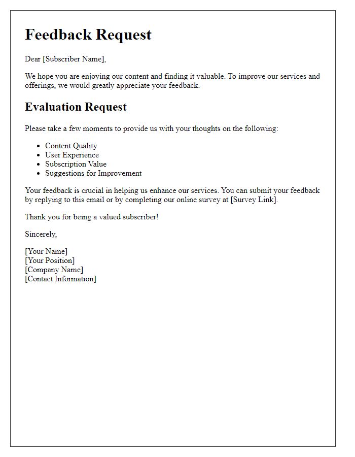 Letter template of media subscriber feedback and evaluation request