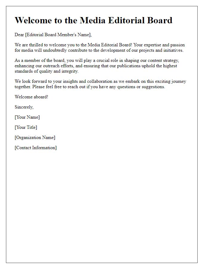 Letter template of welcome to the media editorial board