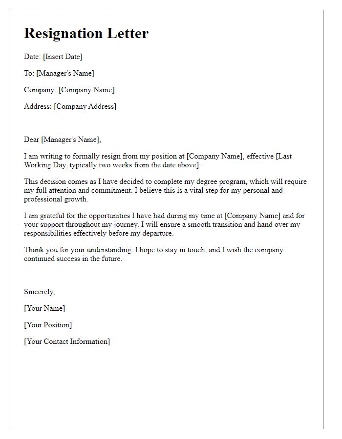 Letter template of resignation to complete a degree program.