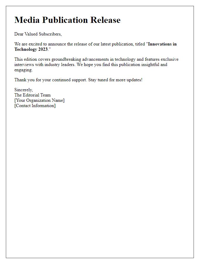 Letter template of media publication release for subscribers