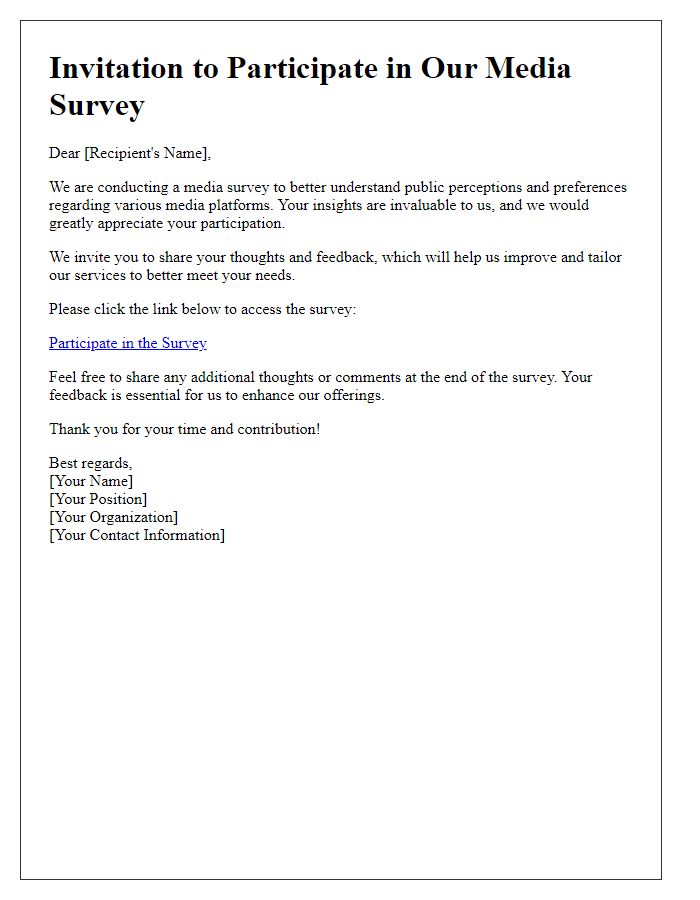 Letter template of media survey invitation to share additional thoughts.