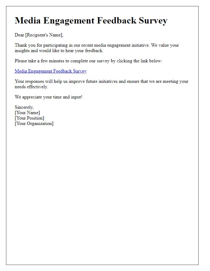 Letter template of Media Engagement Feedback Survey