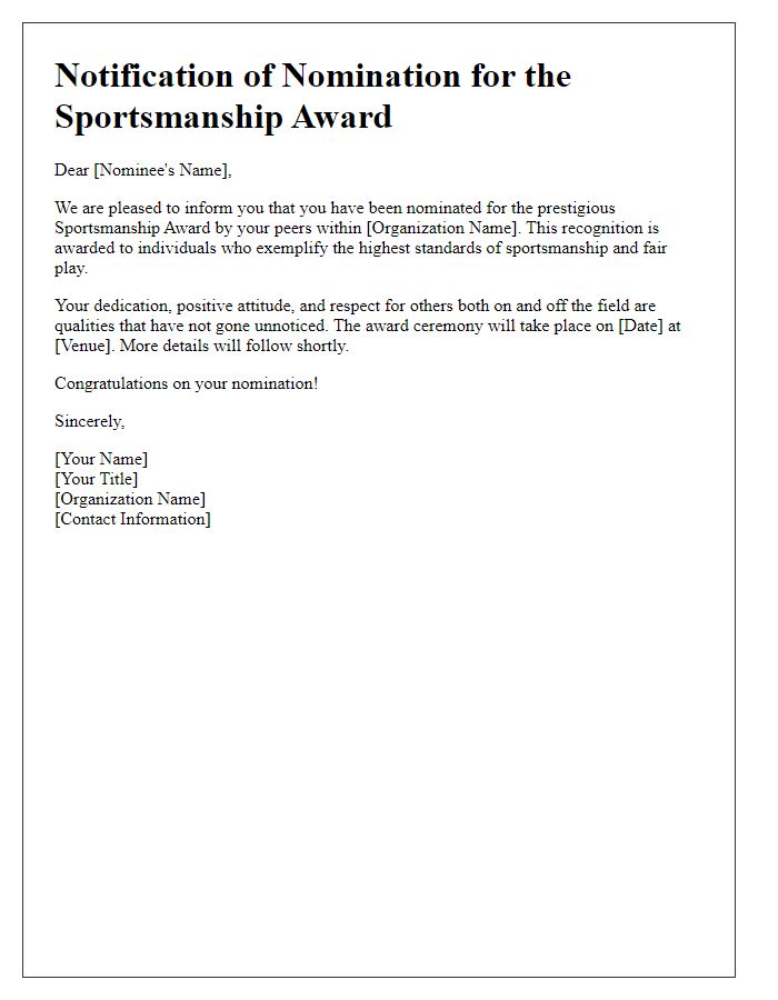 Letter template of notification for nominees of the sportsmanship award within a sports organization.