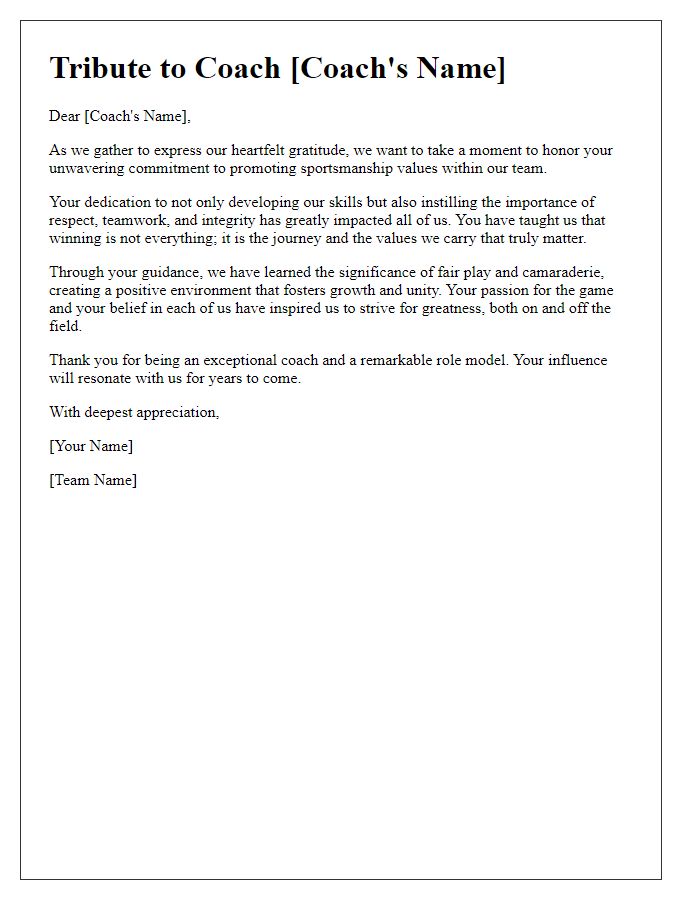 Letter template of tribute for a coach promoting sportsmanship values in their team.