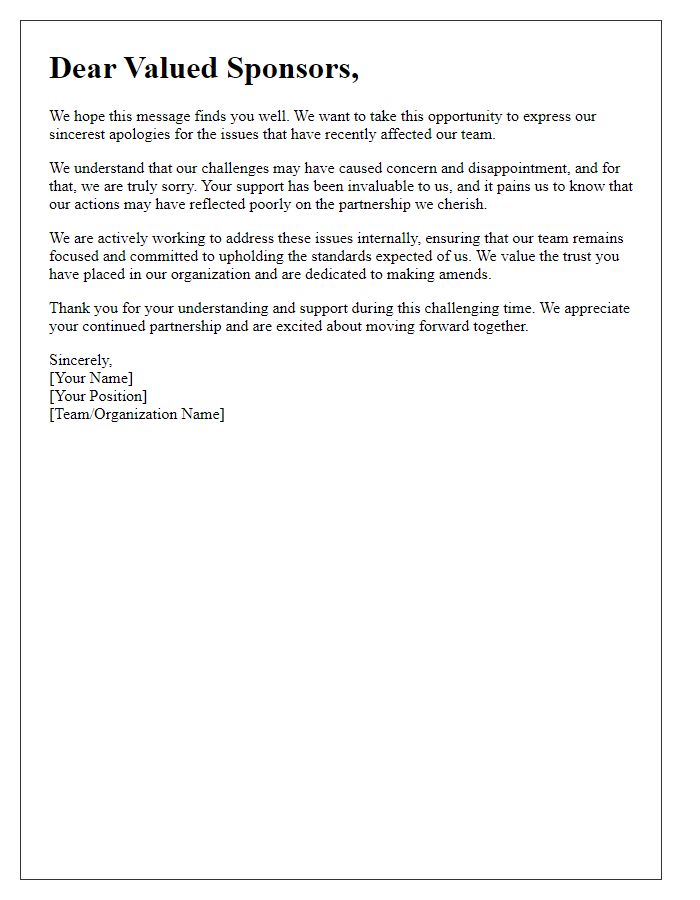 Letter template of heartfelt apology to sponsors regarding team issues.