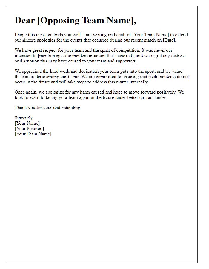 Letter template of respectful apology to opposing team.