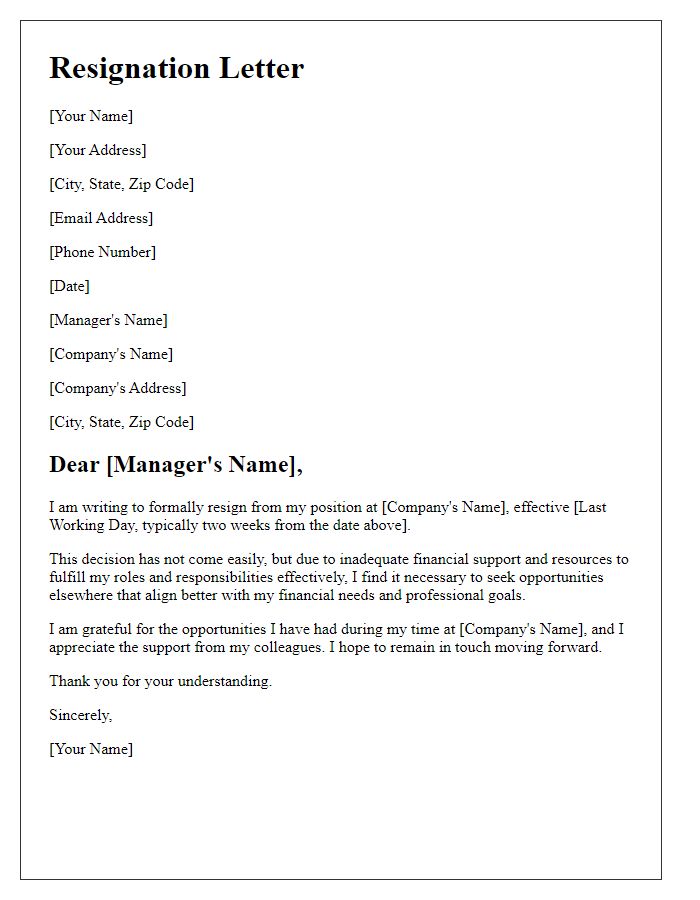 Letter template of resignation related to inadequate financial support.