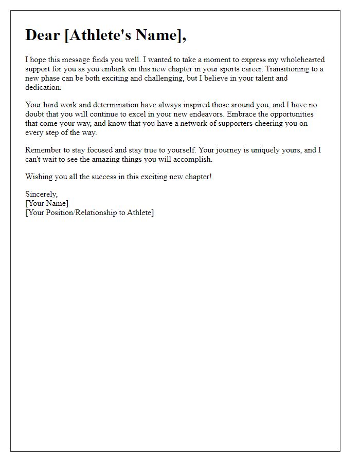 Letter template of support for athlete's new chapter in sports