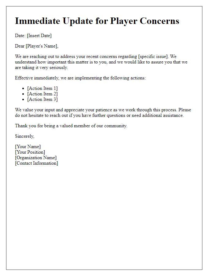 Letter template of immediate update for player concerns