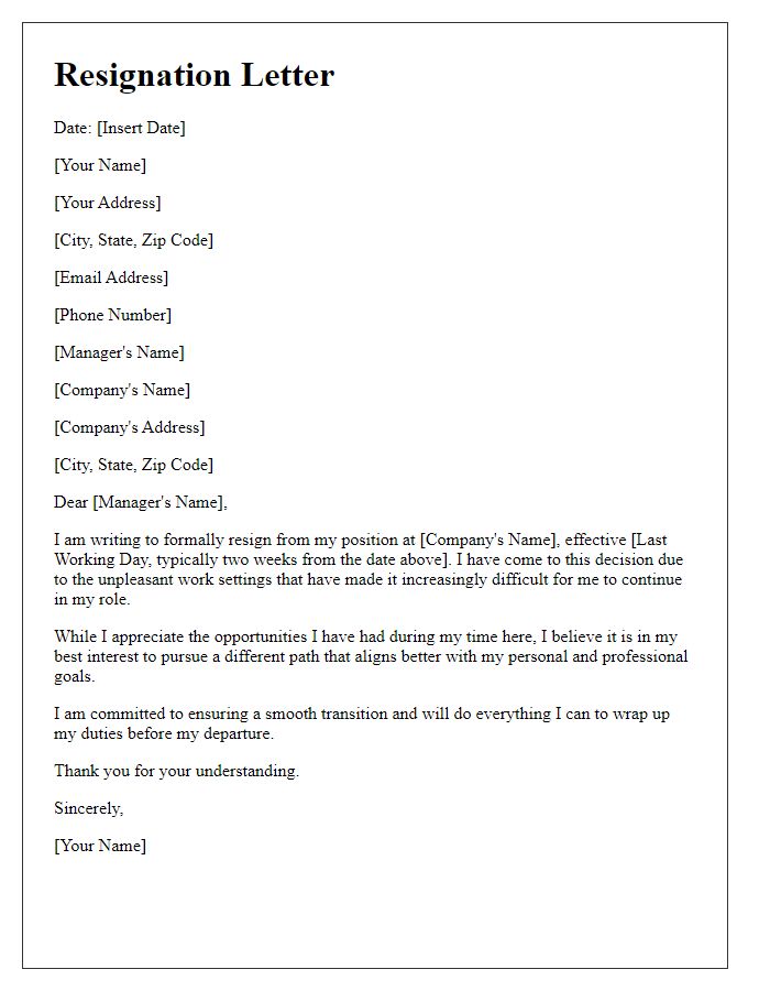 Letter template of resignation due to unpleasant work settings.