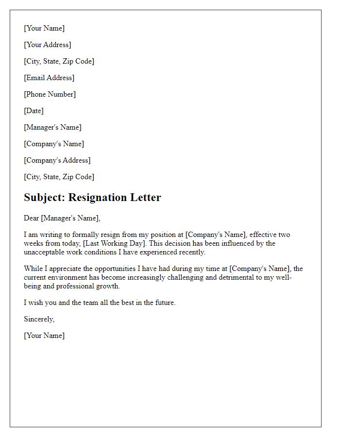 Letter template of resignation influenced by unacceptable work conditions.