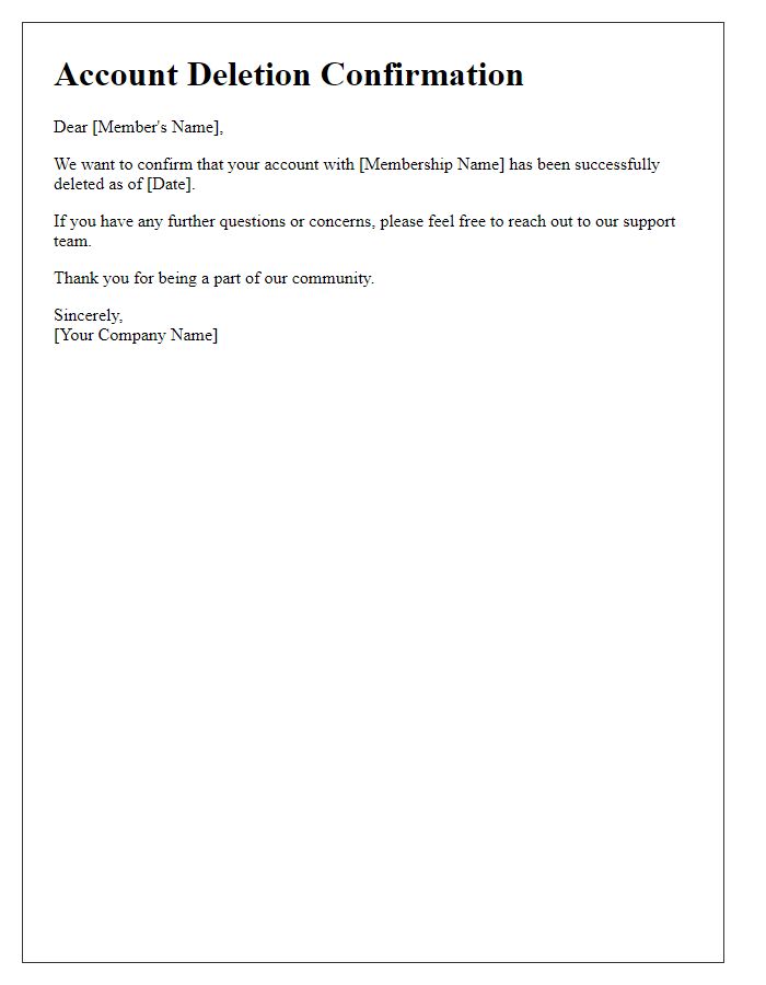Letter template of account deletion confirmation for membership termination.
