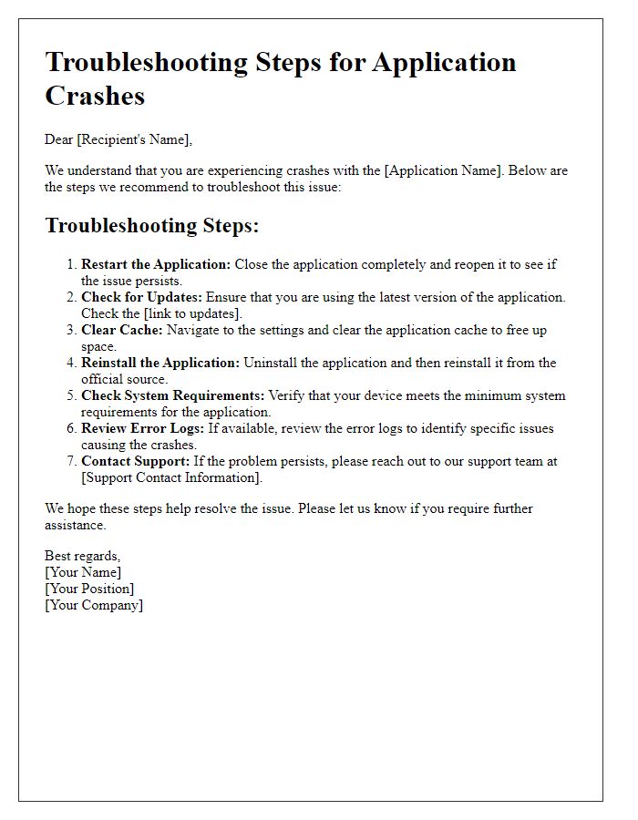 Letter template of troubleshooting steps for application crashes.