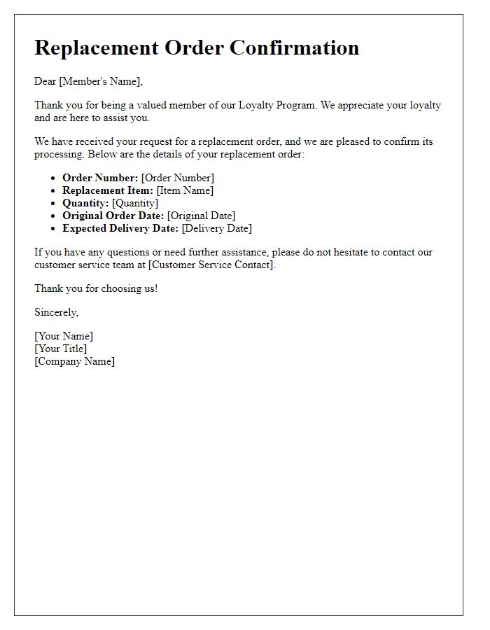 Letter template of Replacement Order Confirmation for Loyalty Program Members