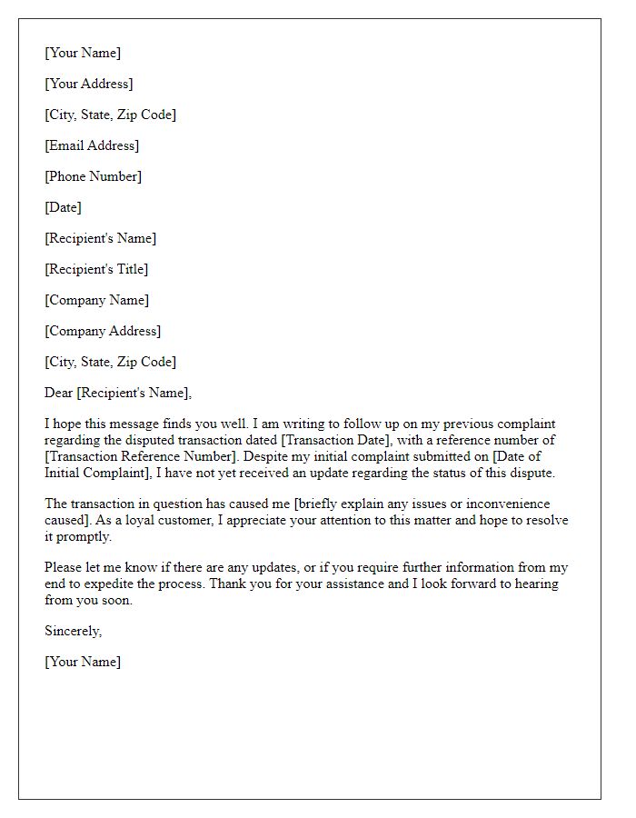 Letter template of dispute transaction follow-up after initial complaint