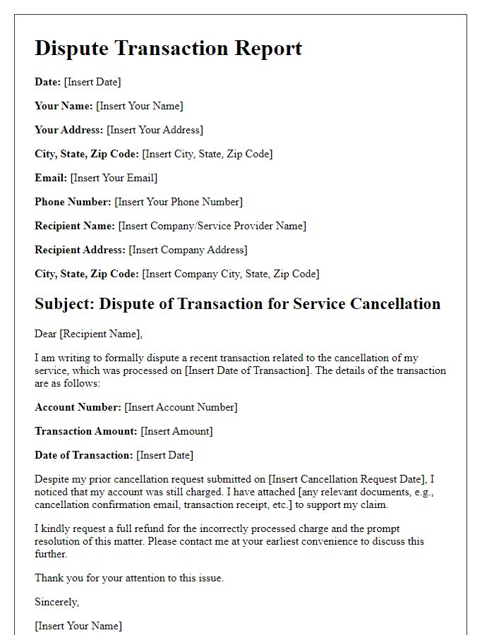 Letter template of dispute transaction report for service cancellation issues