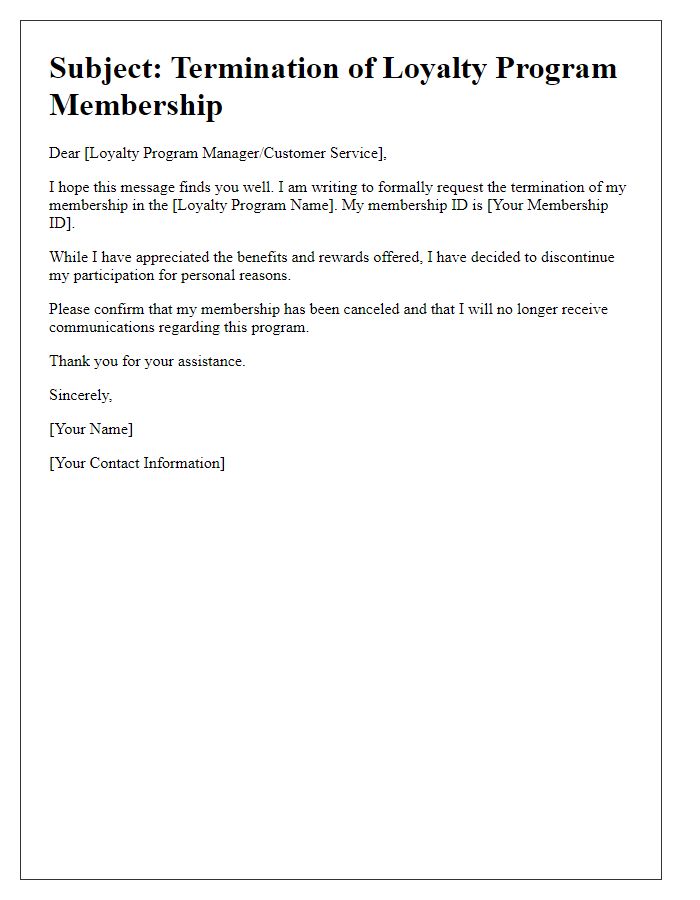 Letter template of ending participation in loyalty program