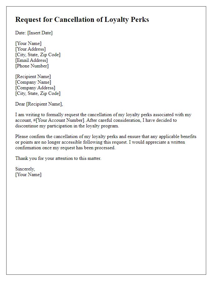 Letter template of requesting cancellation of loyalty perks