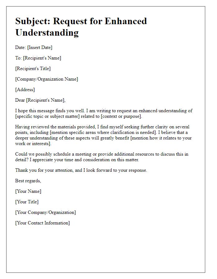 Letter template of request for enhanced understanding