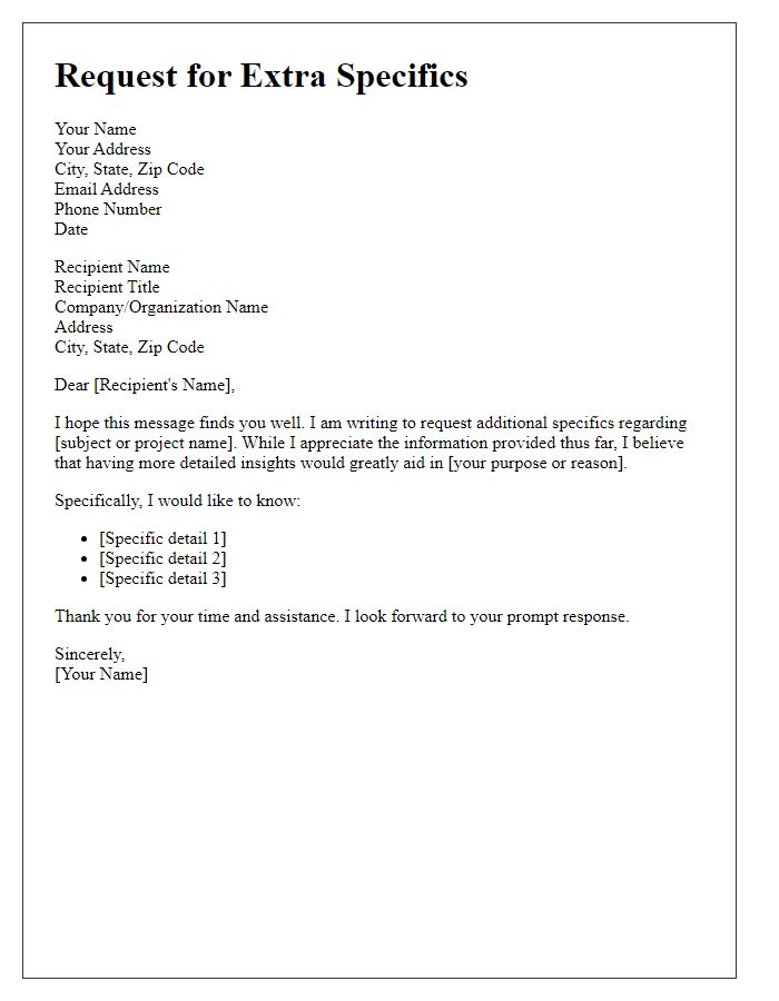 Letter template of request for extra specifics