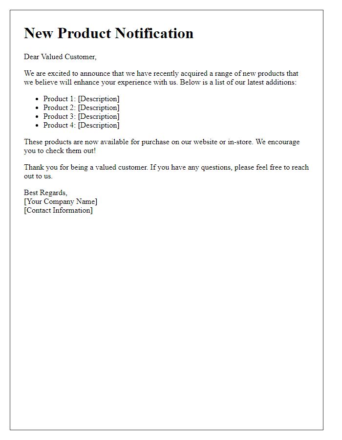 Letter template of recently acquired products notification