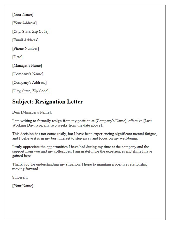 Letter template of resignation because of mental fatigue at work.