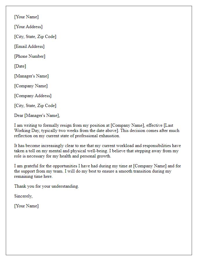 Letter template of resignation due to professional exhaustion.