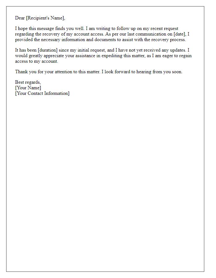 Letter template of follow-up on account access recovery