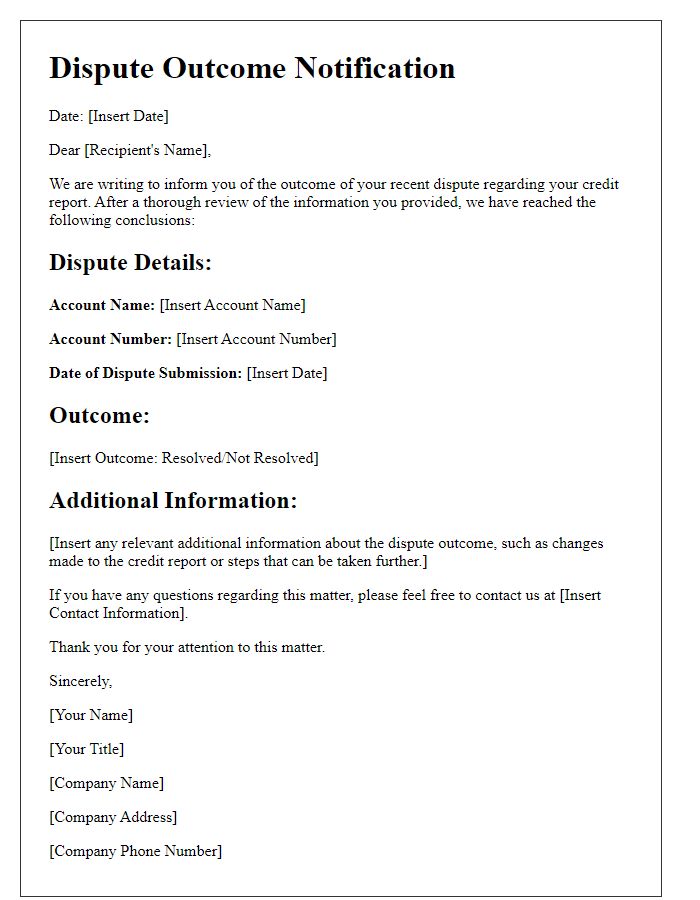 Letter template of dispute outcome notification for credit disputes.