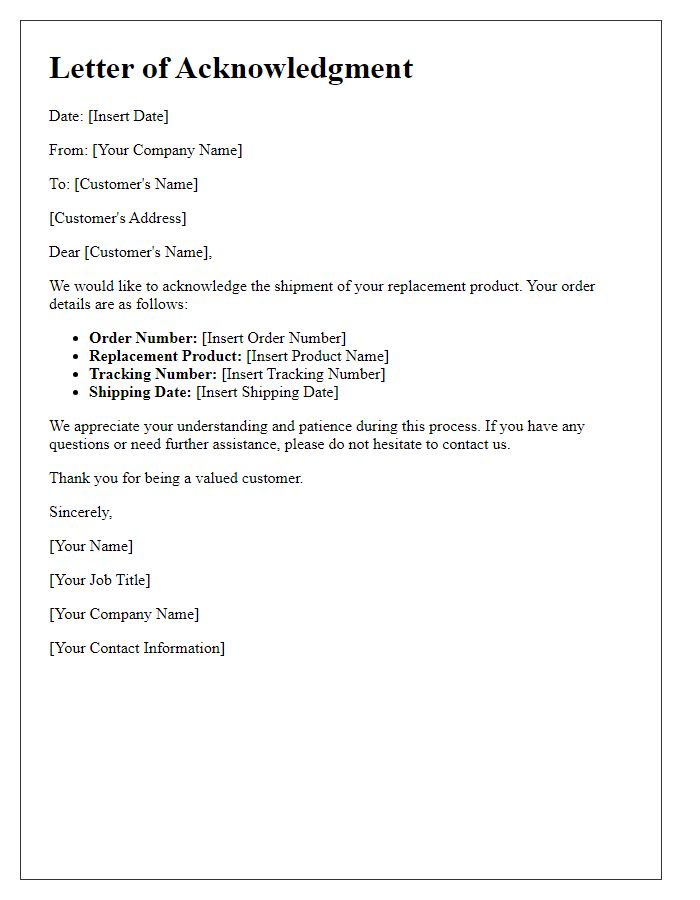 Letter template of acknowledgment for replacement product shipment