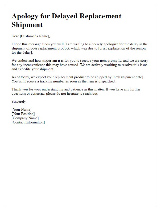 Letter template of apology for delayed replacement product shipment