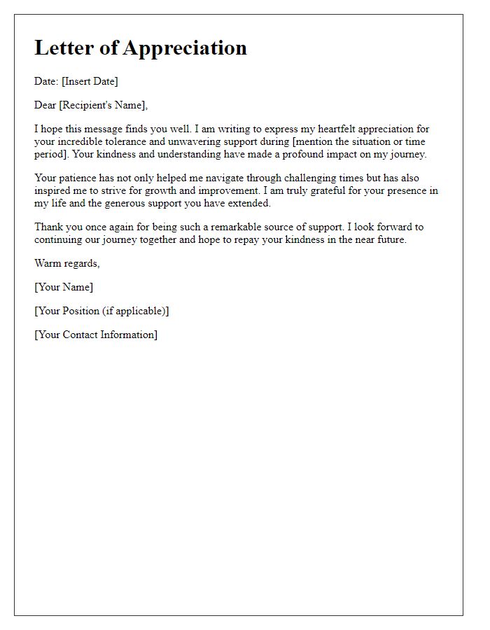 Letter template of appreciation for your tolerance and support.