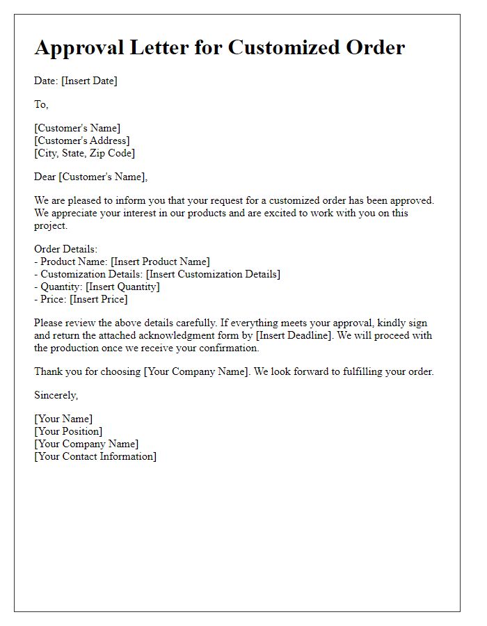 Letter template of approval for customized order request.