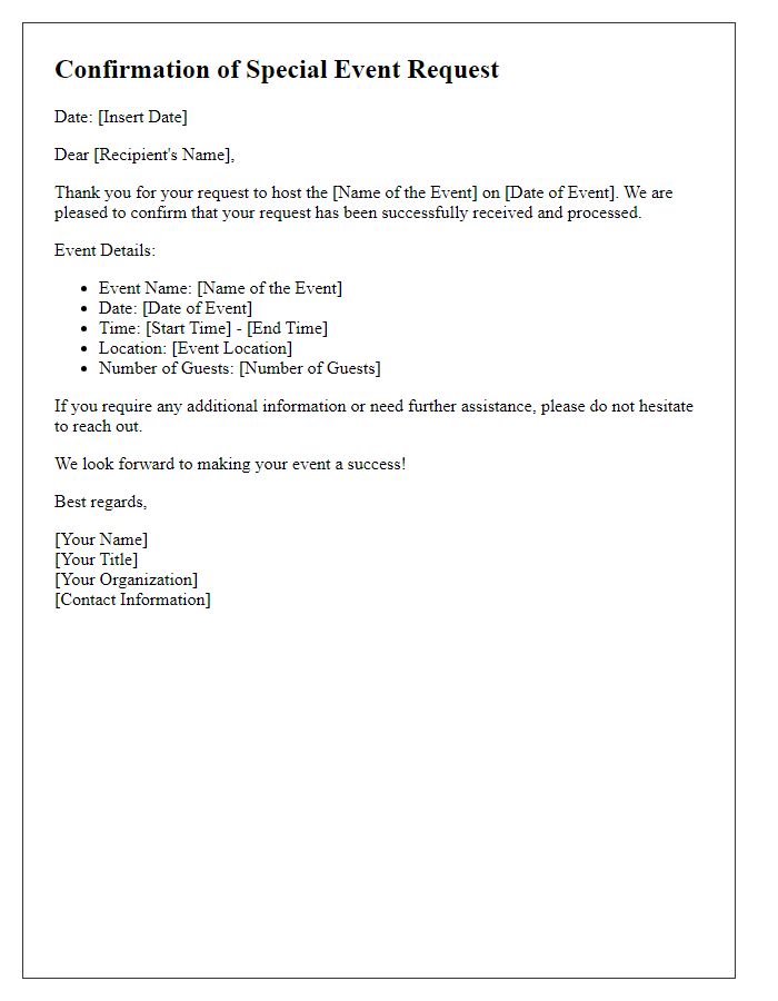 Letter template of confirmation for special event request.