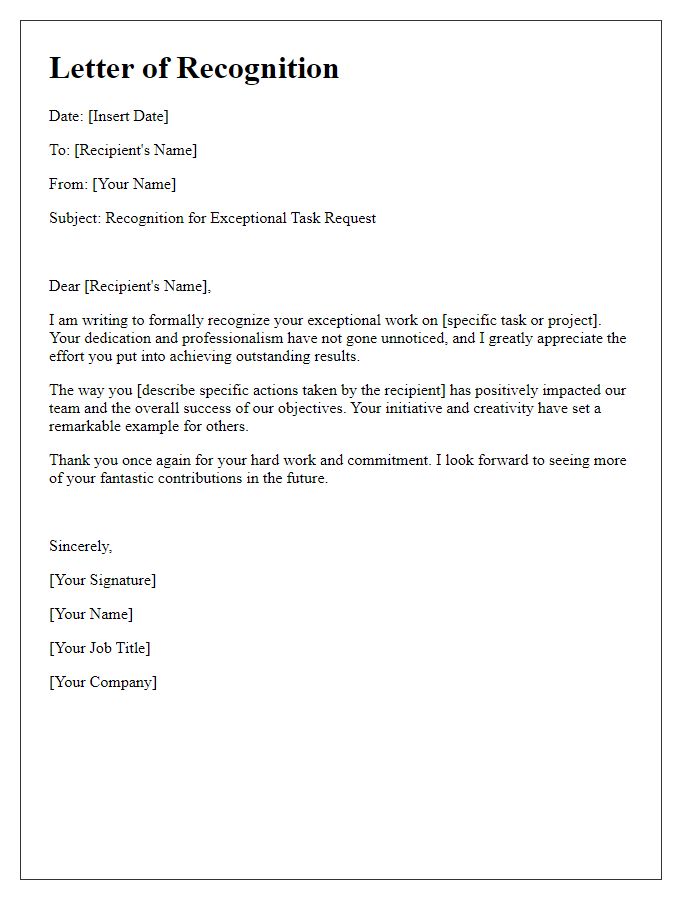 Letter template of recognition for exceptional task request.