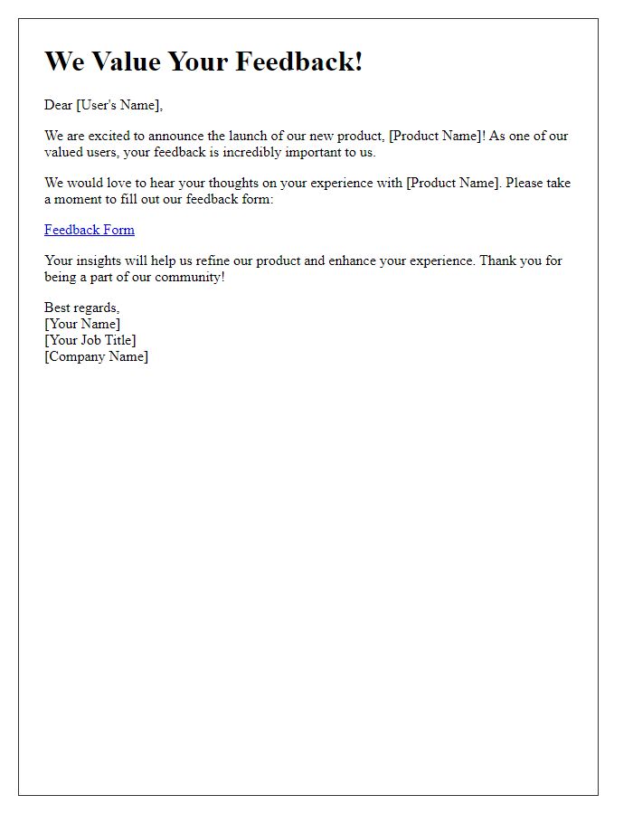 Letter template of product launch feedback request for users